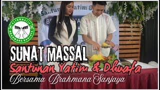SUNAT MASSAL || SANTUNAN YATIM & DHUAFA || BRAHMANA SANJAYA