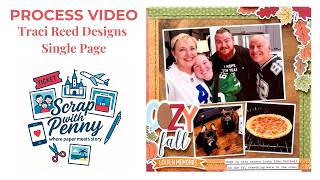 Scrapbook Process | Single Page | “Cozy Fall” | Traci Reed SF Golden Days | Layout 182