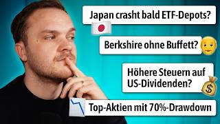 Japan-Risiko für ETFs, Steuern, Finfluencer, Tesla, Berkshire Hathaway & Kinderdepots (Q&A)