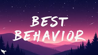 Jessie Murph - Best Behavior (Lyrics) ft. Lil Baby
