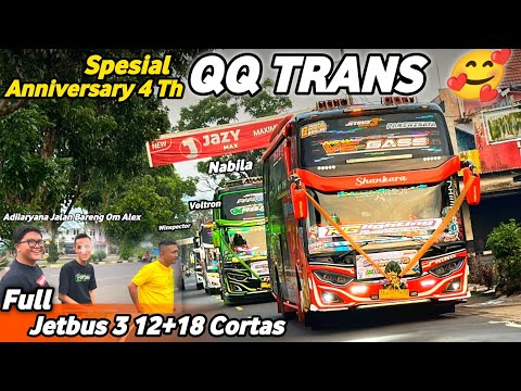 KONVOI HARI JADI ISTIMEWA‼️ANNIVERSARY SPESIAL 4TH QQ TRANS |  4 UNIT BUS ARTIS FULL BASURI NONSTOP