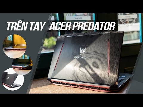 (VIETNAMESE) Acer Predator Helios 300 Quái Vật Gaming mới dành cho game thủ thực thụ