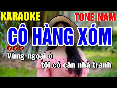 CÔ HÀNG XÓM Karaoke Tone Nam ( PHỐI MỚI ) | Bến Tình Karaoke