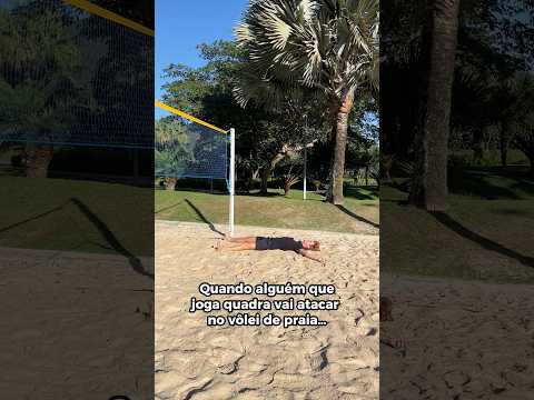 quando alguém que joga vôlei de quadra vai atacar no vôlei de praia kkkk