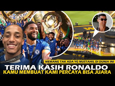 "Tanpa Ronaldo Mustahil Chelsea Juara" Palmer, Pedro & James persembahkan Trofi CWCnya untuk GOAT!!