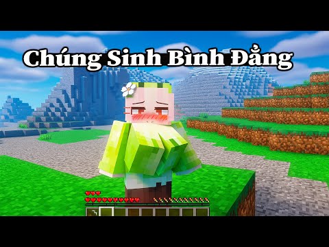 Thế Giới Minecraft Bất Ổn Nhưng Tất Cả Chúng Sinh Bình Đẳng 🤣 Siêu Hài Hước