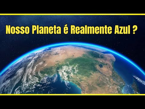 QUAL É A VERDADEIRA COR DO PLANETA TERRA?