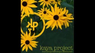 Kaya Project Chords