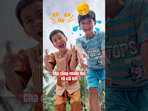 Cha cũng muốn thử và cái kết #shorts
