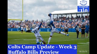INDIANAPOLIS COLTS CAMP UPDATE - WEEK 3 | BUFFALO BILLS PREVIEW | A Colts Podcast