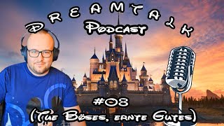 [DreamTalk Podcast] #08 (Tue Böses, ernte Gutes)