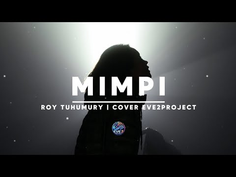 Mimpi - Eve2Project | Lagu Nostalgia Ambon