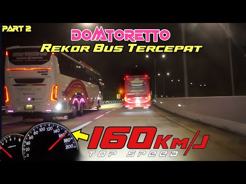 REKOR BUS TERCEPAT 2024 ⚠️ 160 KM/Jam DOMTORETTO Pecahkan Rekor Top speed Bus Scania K410 CB