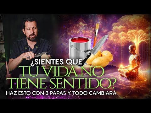 ¿Sientes que tu vida no tiene sentido? Haz esto con 3 papas y todo cambiará 🥔💥