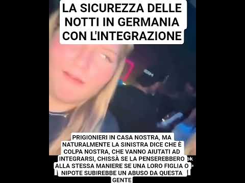 LA SICUREZZA DELLE RAGAZZE CON L'INTEGRAZIONE CHE PIACE ALLA SINISTRA
