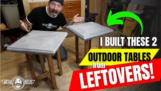 I built these 2 Outdoor Tables using LEFTOVERS!