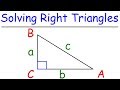 Solving Right Triangles with Trigonometry