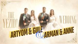 Arman & Anne + Artyom & Gule // Dawata Ezdia// Двойная Езидская свадьба