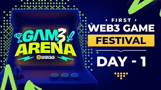 GAM3 ARENA 2025 : FESTIVAL GAME WEB3