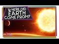 Formation of Earth and the Solar System