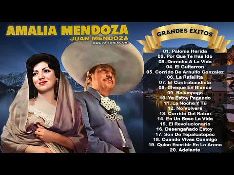 Dueto Tariacuri (Juan Mendoza y Amalia Mendoza) 🕺💃 Corridos y Rancheras 💥 30 Exitos Inmortales