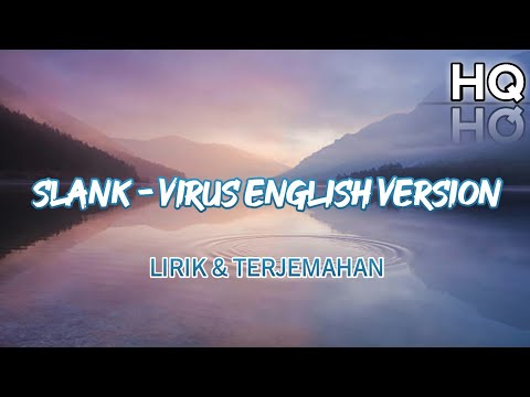 Slank - Virus English Version Lirik & Terjemahan (HQ)                 #slank #virus#rockstar