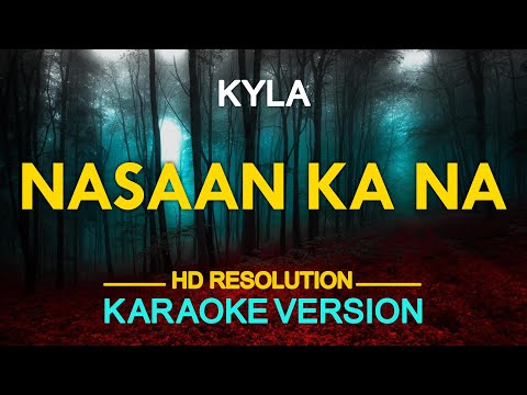 NASAAN KA NA – Kyla 🎙️ [ KARAOKE ] 🎶