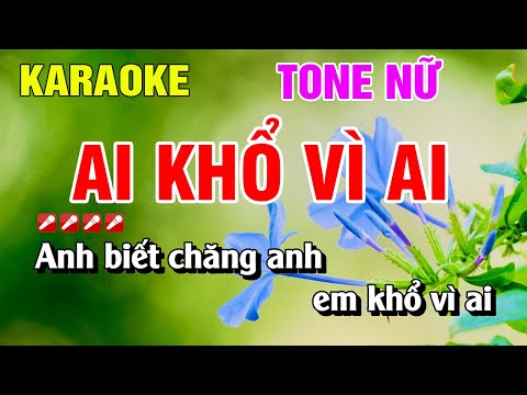Ai Khổ Vì Ai Karaoke Tone Nữ Nhạc Sống Hay Nhất | Nguyễn Linh
