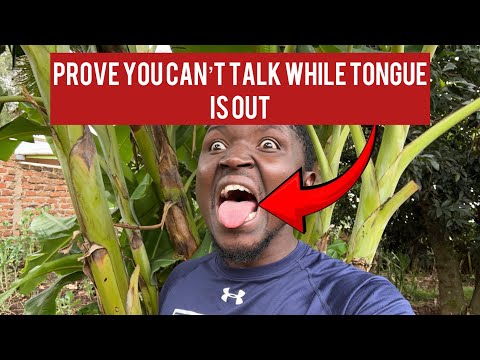 Prove you can’t talk while Tongue OUT