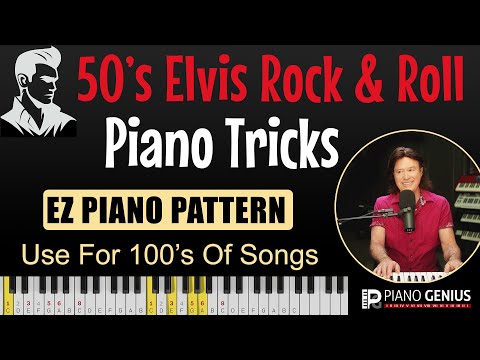 50'S Rock & Roll Piano Secrets (Elvis-Style) Simple Patterns To Copy (Learn Beginning Piano)