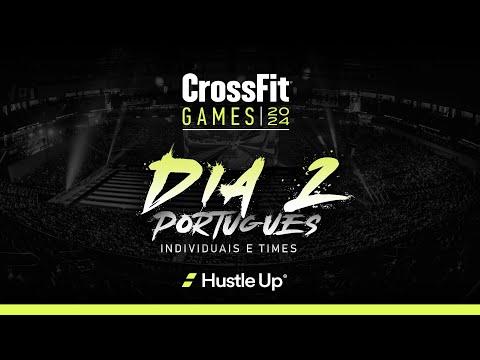 DIA 2 - CrossFit Games 2024 (Português)  -  [Sexta-Feira - 12h00]