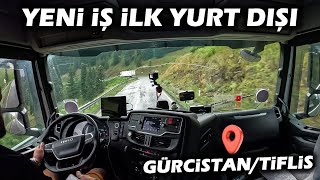 İlk Yurt Dışı Seferim / POSOF Sınır Kapısı Tır Kuyruğu / Gürcistan-Tiflis Seferi...!