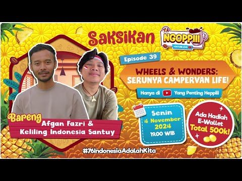 Ngoppiii Live [EPS 39] -  Wheels & Wonders: Serunya Campervan Life