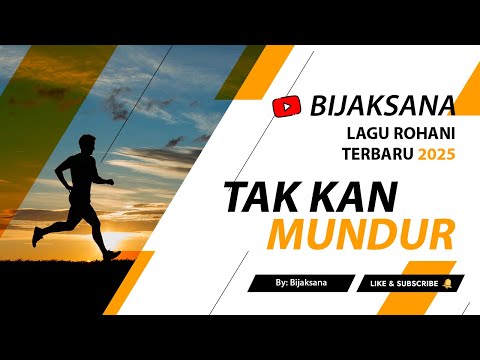 🔥 Tak Kan Mundur - Lagu Rohani Kristen Terbaru 2025 (Lirik) - Pujian Penyembahan - Bijaksana