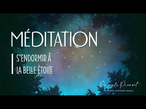 Méditation S'endormir à la Belle Étoile