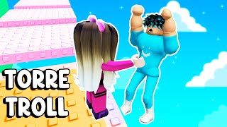 TROLLEO a MI NOVIO EMPUJÁNDOLO de la TORRE MÁS TROLL de Roblox 🤣