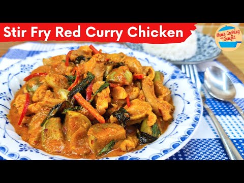 Stir Fry Chicken in Homemade Red Curry Paste