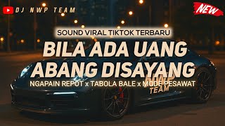 DJ BILA ADA UANG ABANG DI SAYANG (ACA ACA NEHI NEHI) REMIX VIRAL TIKTOK TERBARU 2025 FULL ALBUM