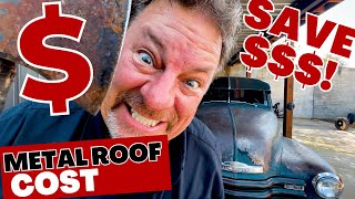 Thinking of a Metal Roof Standing Seam COST - Watch First!