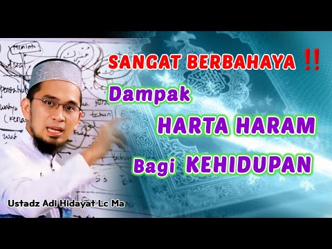 BERBAHAYA ‼️ Dampak HARTA HARAM Bagi Kehidupan | Ustadz Adi Hidayat Lc Ma