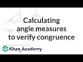Triangle Congruence and Angle Measures