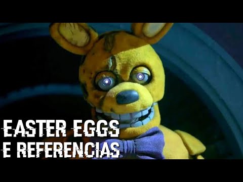 EASTER EGGS E REFERÊNCIAS NO FILME DE FNAF