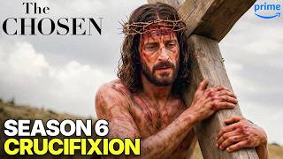 The Chosen Season 6 | Crucifixion Scenes LEAKED!