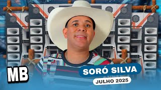 SORÓ SILVA O SWING DA PISADA 2025 REPERTÓRIO NOVO ATUALIZADO - SORÓ SILVA JULHO 2025 MÚSICAS NOVAS