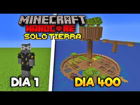 SOBREVIVÍ 400 Días en un mundo de SOLO TIERRA en Minecraft HARDCORE