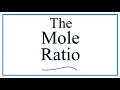 Finding the Mole Ratio in Stoichiometry