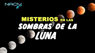 Misterios de la Luna y sus eclipses