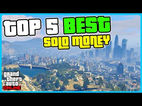 5 BEST WAYS To Make Money SOLO in GTA Online!