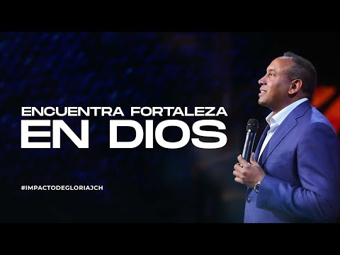 Encuentra fortaleza en Dios | Colombia día 2