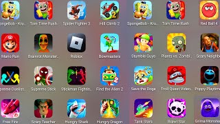 Bowmasters,Save The Doge,Mario Run,Scary Neighbor,Hungry Dragon,FreeFire,Tank Stars,Poppy Playtime 4